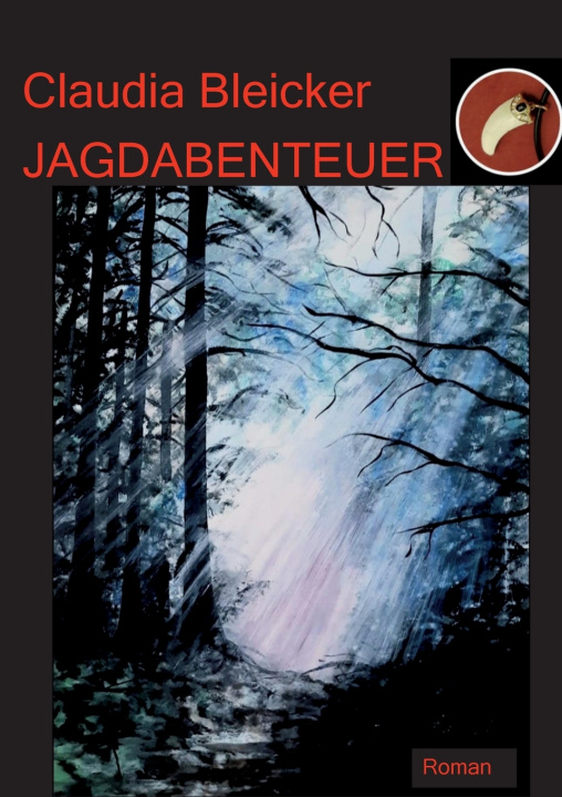 Книга Jagdabenteuer Claudia Bleicker