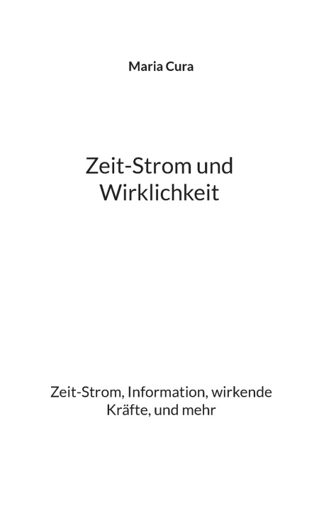 Carte Zeit-Strom und Wirklichkeit Maria Cura