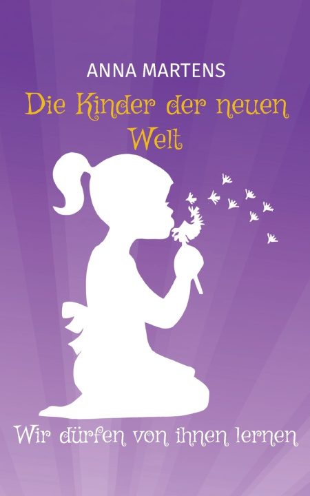 Buch Die Kinder der neuen Welt Anna Martens