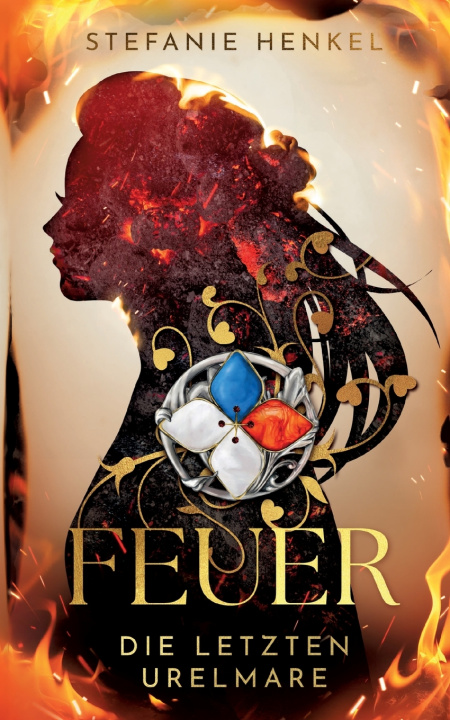 Knjiga Feuer Stefanie Henkel