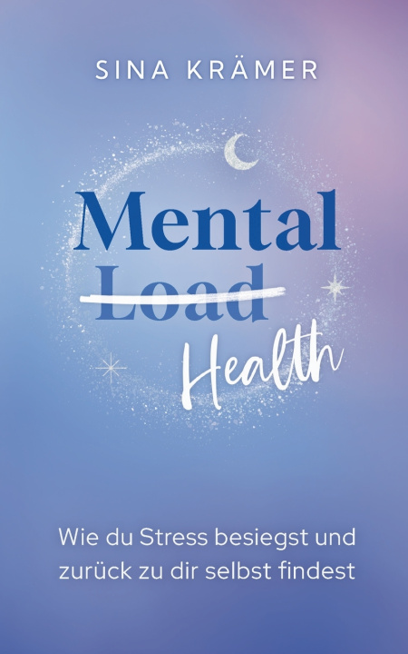 Libro Mental Load Health Sina Krämer