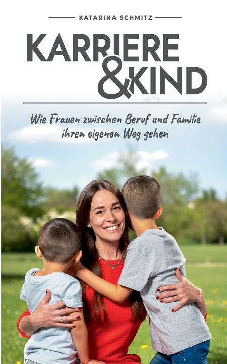 Libro Karriere & Kind Katarina Schmitz
