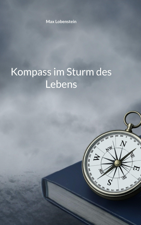 Buch Kompass im Sturm des Lebens 