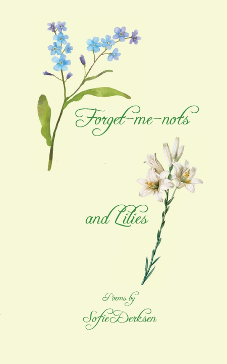 Kniha Forget me nots and Lilies Sofie Derksen