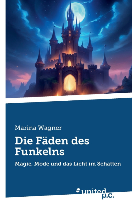 Książka Die Fäden des Funkelns Marina Wagner