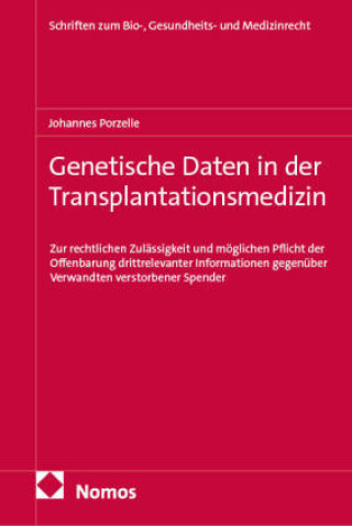 Livro Genetische Daten in der Transplantationsmedizin Johannes Porzelle