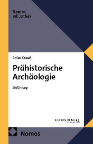 Libro Prähistorische Archäologie Raiko Krauß