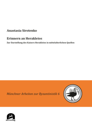 Kniha Erinnern an Herakleios Anastasia Sirotenko