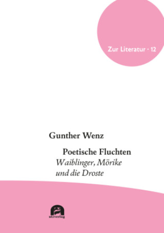 Książka Poetische Fluchten Gunther Wenz