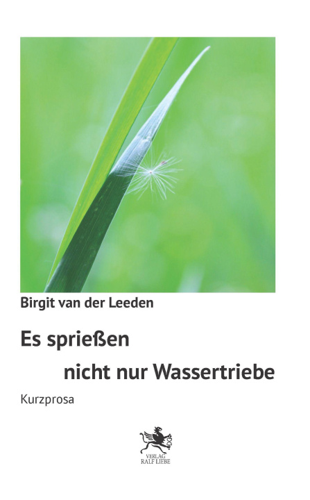 Knjiga Es sprießen nicht nur Wassertriebe 