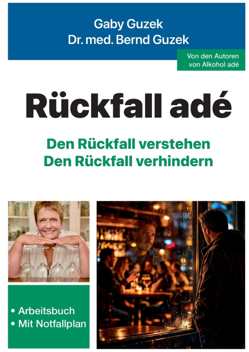 Kniha Rückfall adé Bernd Guzek
