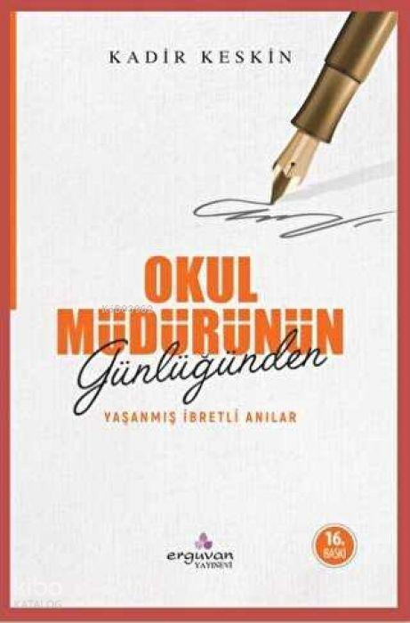 Könyv Okul Müdürünün Günlügünden Yasanmis Ibretli Anilar 
