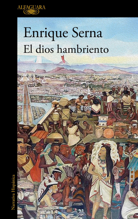 Βιβλίο El Dios Hambriento / The Hungry God 