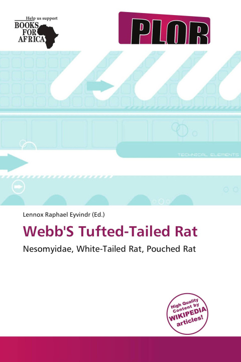 Könyv Webb'S Tufted-Tailed Rat 