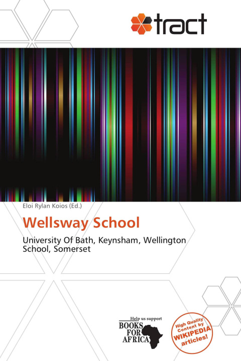 Könyv Wellsway School 