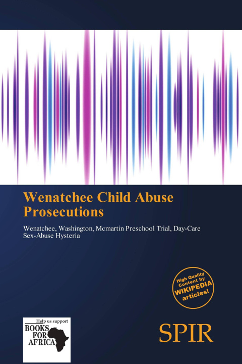 Kniha Wenatchee Child Abuse Prosecutions 