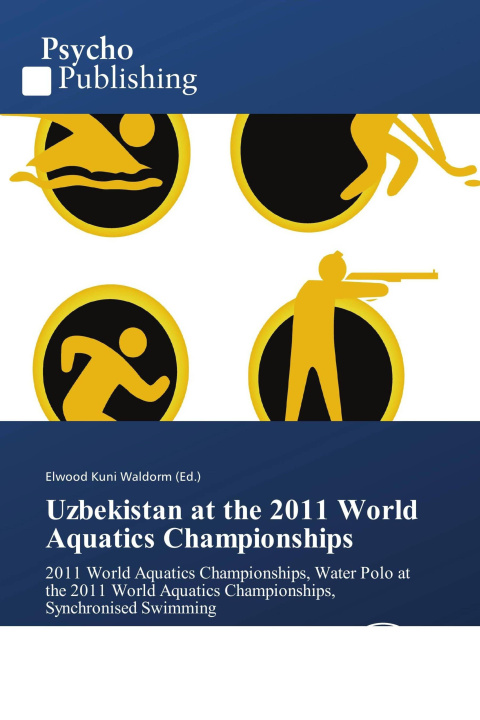 Kniha Uzbekistan at the 2011 World Aquatics Championships 