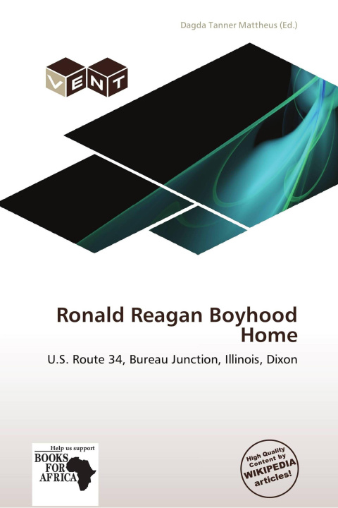 Libro Ronald Reagan Boyhood Home 