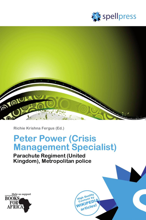Book Peter Power (Crisis Management Specialist) 