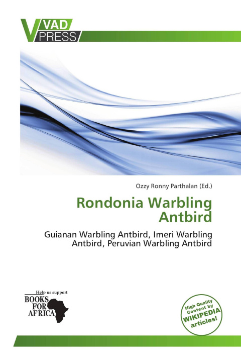 Könyv Rondonia Warbling Antbird 