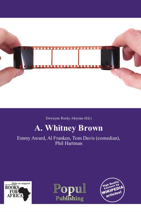 Книга A. Whitney Brown 