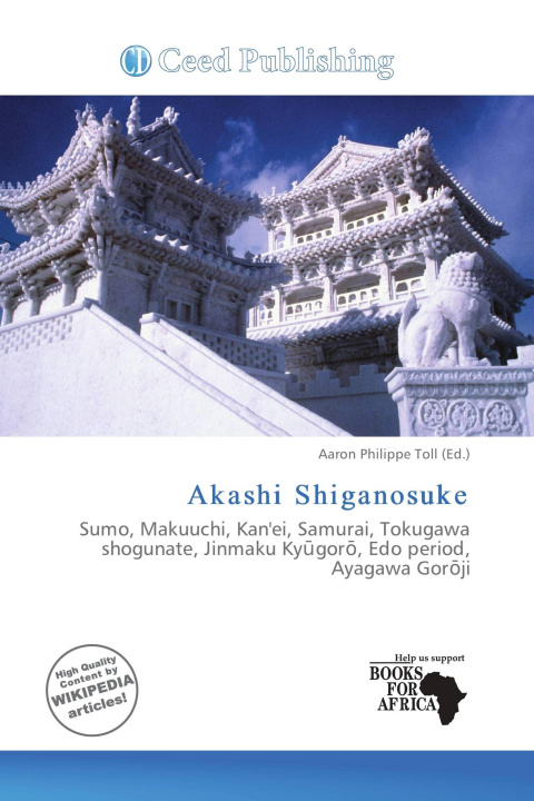 Könyv Akashi Shiganosuke 