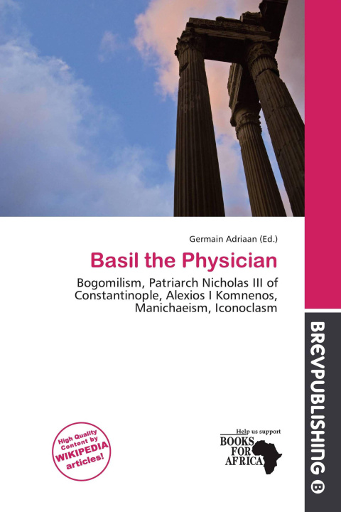 Könyv Basil the Physician 