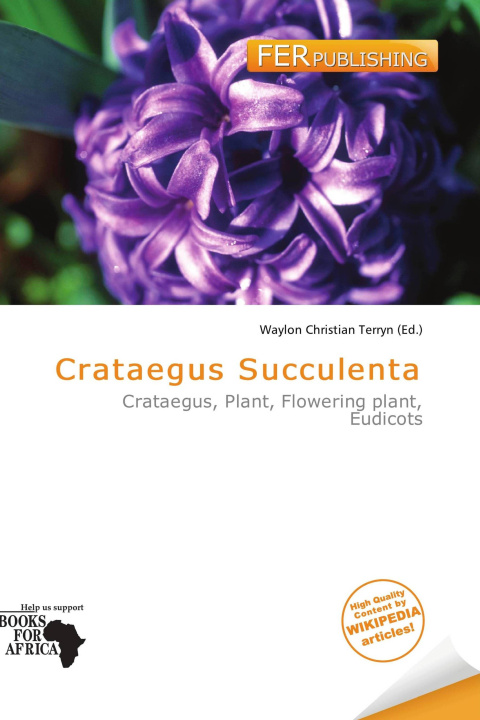 Книга Crataegus Succulenta 
