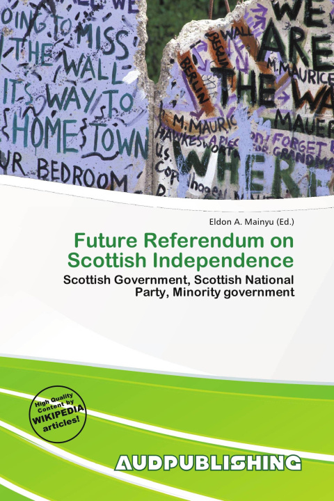Книга Future Referendum on Scottish Independence 