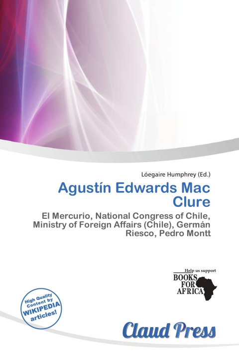 Книга Agustín Edwards Mac Clure 