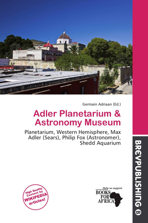 Könyv Adler Planetarium & Astronomy Museum 