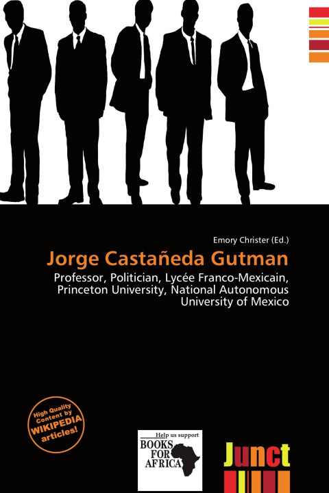 Книга Jorge Castañeda Gutman 