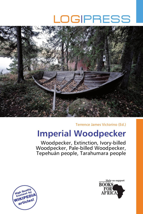 Książka Imperial Woodpecker 