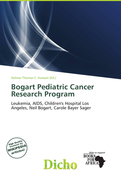 Книга Bogart Pediatric Cancer Research Program 