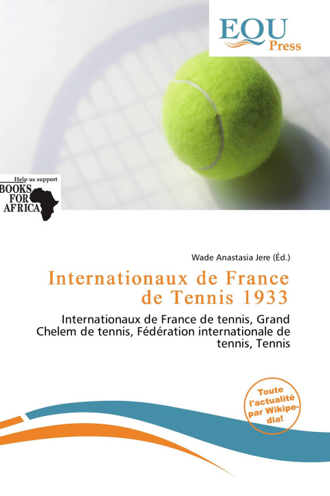 Книга Internationaux de France de Tennis 1933 
