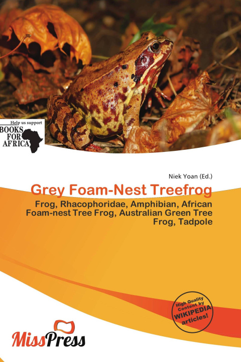 Könyv Grey Foam-Nest Treefrog 