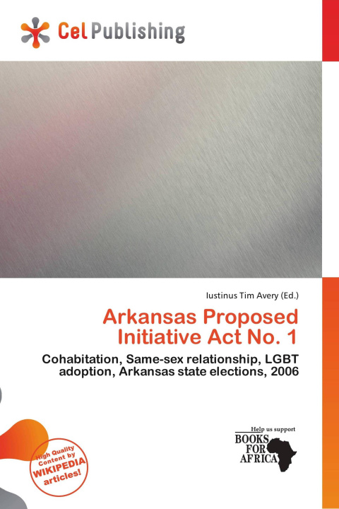 Kniha Arkansas Proposed Initiative Act No. 1 