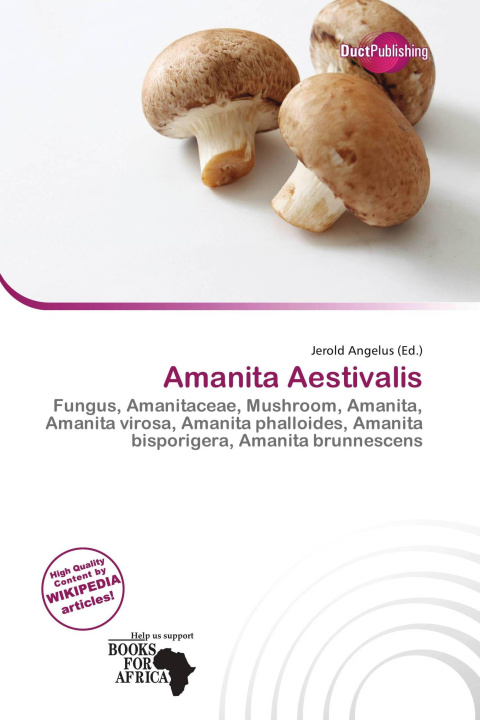 Könyv Amanita Aestivalis 