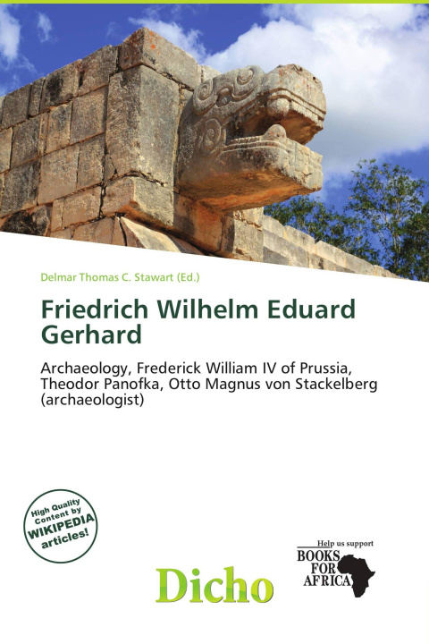Könyv Friedrich Wilhelm Eduard Gerhard 