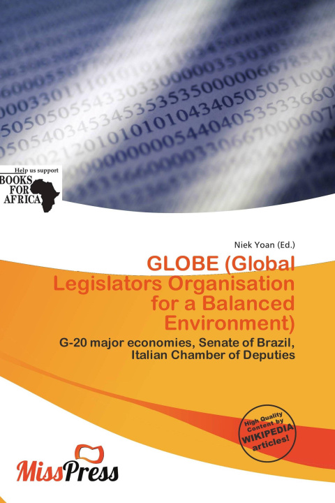 Buch GLOBE (Global Legislators Organisation for a Balanced Environment) 