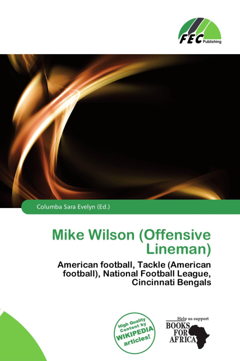 Kniha Mike Wilson (Offensive Lineman) 