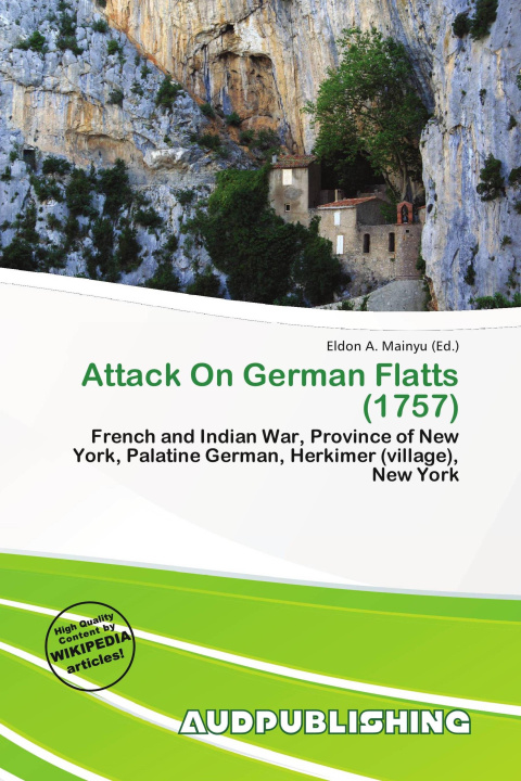Könyv Attack On German Flatts (1757) 
