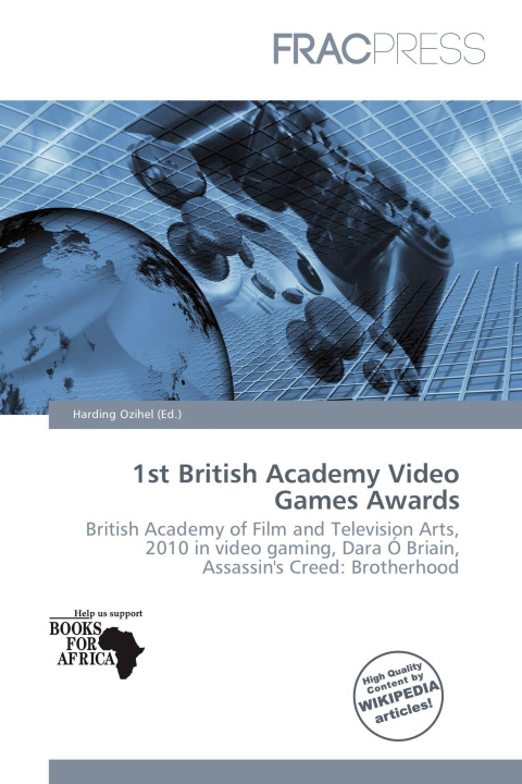 Książka 1st British Academy Video Games Awards 