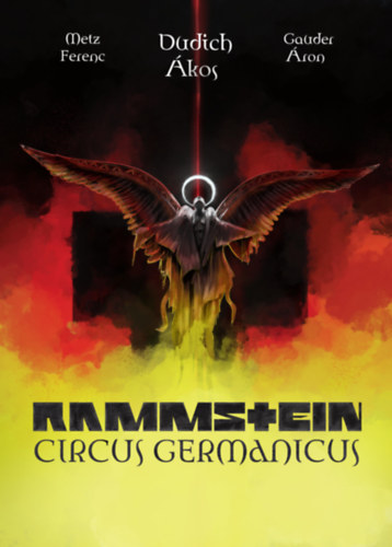 Книга Rammstein - Circus Germanicus Dudich Ákos