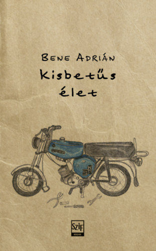 Libro kisbetűs élet Bene Adrián