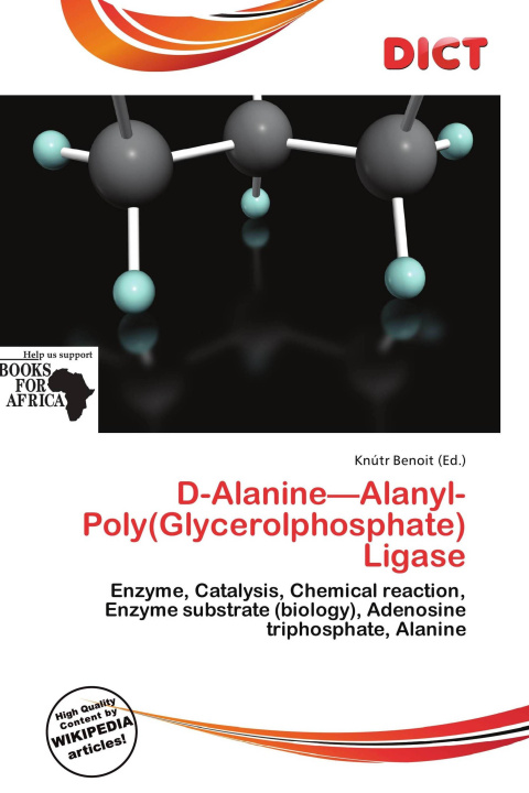 Buch D-Alanine-Alanyl-Poly(Glycerolphosphate) Ligase 