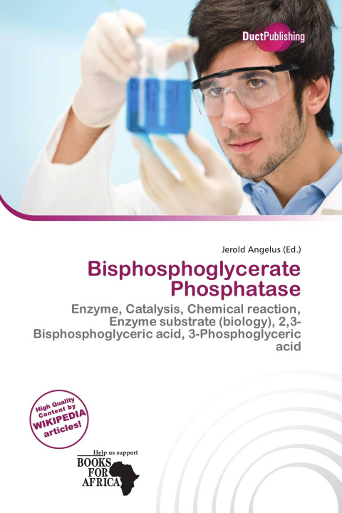 Книга Bisphosphoglycerate Phosphatase 