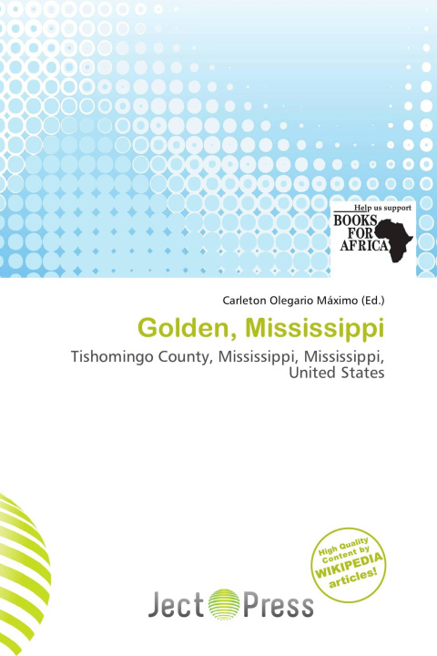 Könyv Golden, Mississippi 