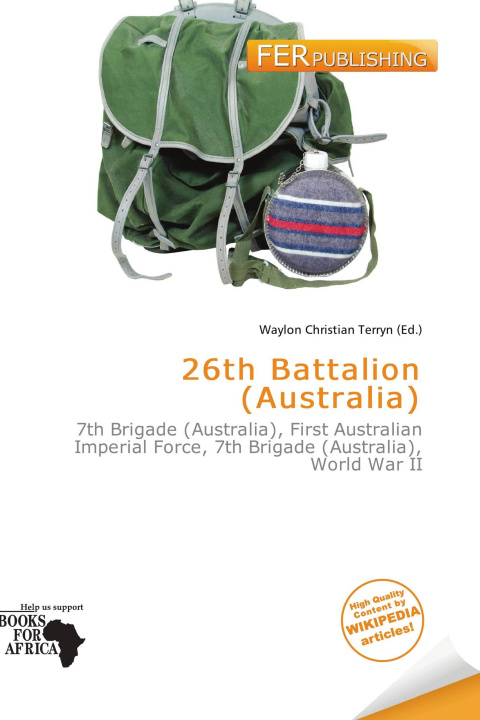 Книга 26th Battalion (Australia) 