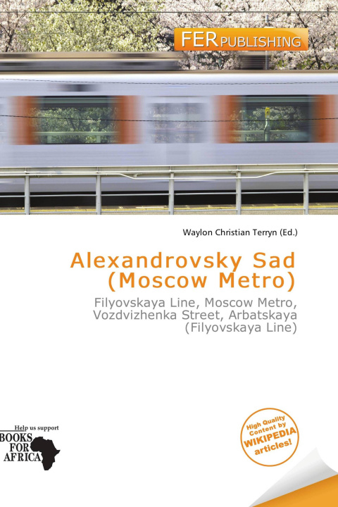 Kniha Alexandrovsky Sad (Moscow Metro) 